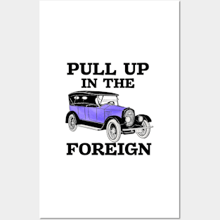 Pull up in the foreign vintage car meme Posters and Art